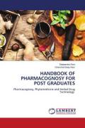HANDBOOK OF PHARMACOGNOSY FOR POST GRADUATES