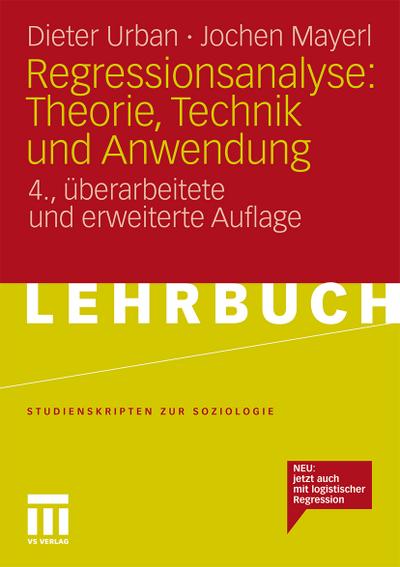 Regressionsanalyse: Theorie, Technik und Anwendung