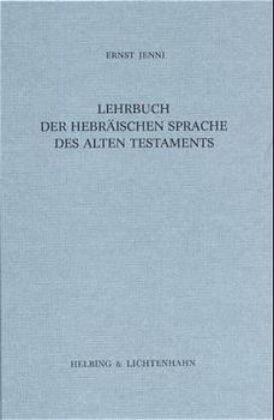 Lehrbuch der hebräischen Sprache des Alten Testaments