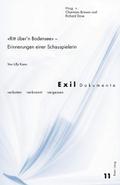 ’Ritt über’n Bodensee’ - Erinnerungen einer Schauspielerin