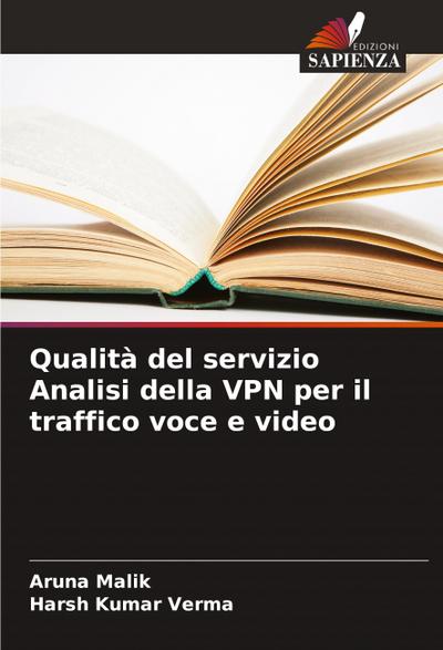 Qualità del servizio Analisi della VPN per il traffico voce e video