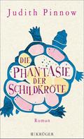 Die Phantasie der Schildkröte