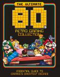 The Ultimate 80’s Retro Gaming Collection