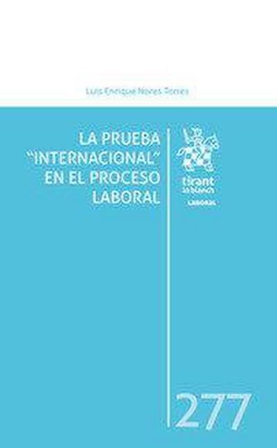 La prueba internacional en el proceso laboral