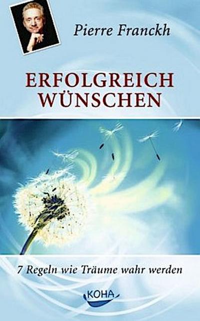 Erfolgreich wünschen