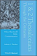 1 and 2 Thessalonians Through the Centuries