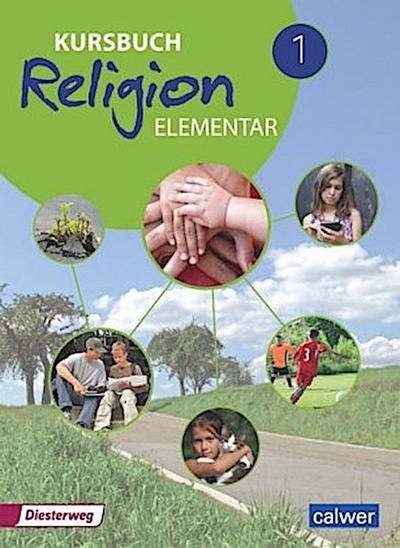 Kursbuch Religion Elementar 1