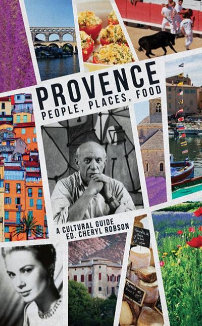 Provence: People, Places, Food: