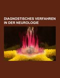 Diagnostisches Verfahren in der Neurologie
