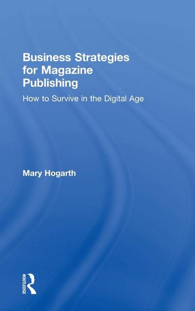 Business Strategies for Magazine Publishing
