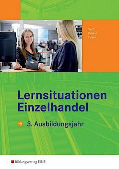 Lernsituationen Einzelhandel, 3. Ausbildungsjahr