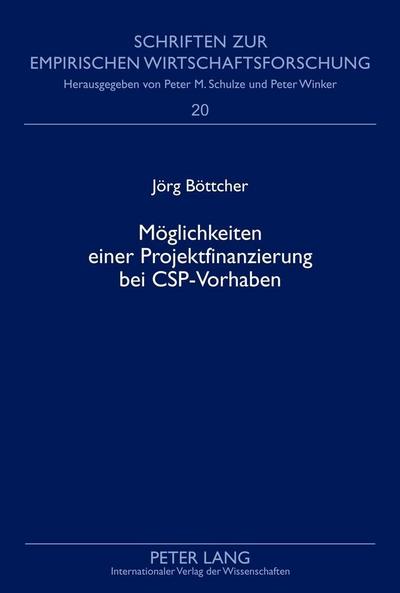 Möglichkeiten einer Projektfinanzierung bei CSP-Vorhaben
