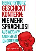 Geschickt kontern: Nie mehr sprachlos!