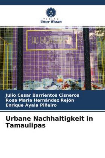 Urbane Nachhaltigkeit in Tamaulipas