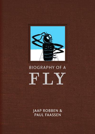 Biography of a Fly