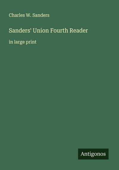 Sanders’ Union Fourth Reader