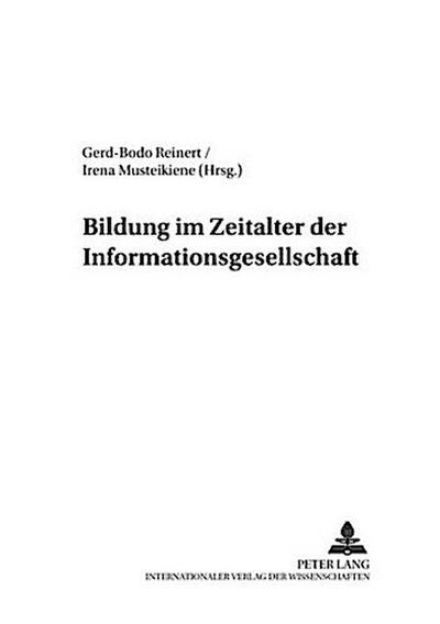 Bildung im Zeitalter der Informationsgesellschaft