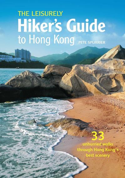The Leisurely Hiker’s Guide to Hong Kong