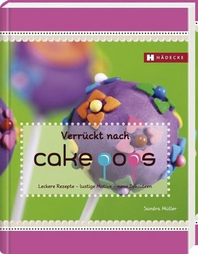 Verrückt nach Cakepops