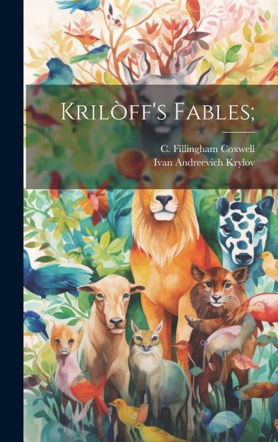 Krilòff’s Fables;