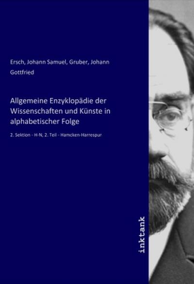 Allgemeine Enzyklopädie der Wissenschaften und Künste in alphabetischer Folge