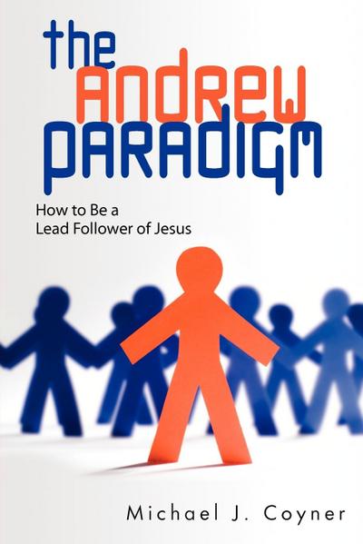 The Andrew Paradigm