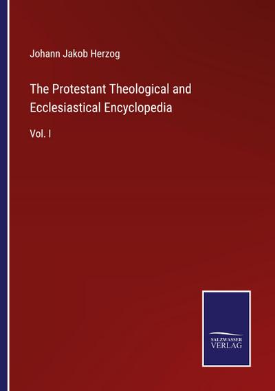The Protestant Theological and Ecclesiastical Encyclopedia