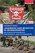 Landminen und Munition in Krisengebieten