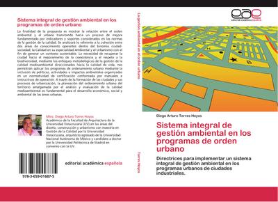 Sistema integral de gestión ambiental en los programas de orden urbano
