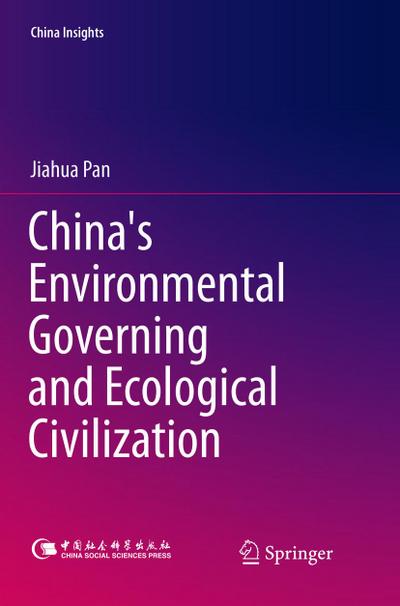 China’s Environmental Governing and Ecological Civilization