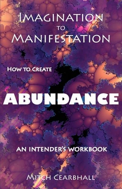 IMAGINATION TO MANIFESTATION