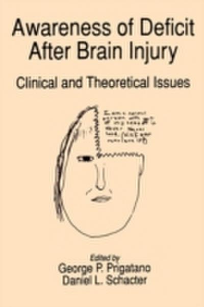 Awareness of Deficit after Brain Injury