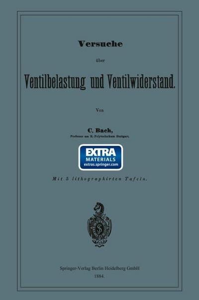 Versuche über Ventilbelastung und Ventilwiderstand