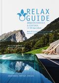 RELAX Guide 2022 Österreich & Südtirol, kritisch getestet: alle Wellness- und Gesundheitshotels.