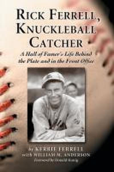 Rick Ferrell, Knuckleball Catcher