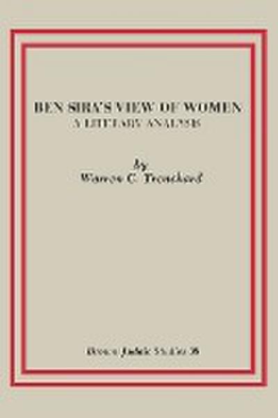 Ben Sira’s View of Women