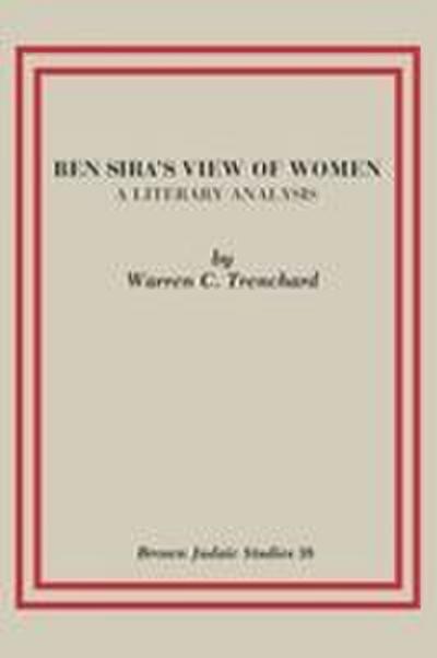 Ben Sira’s View of Women