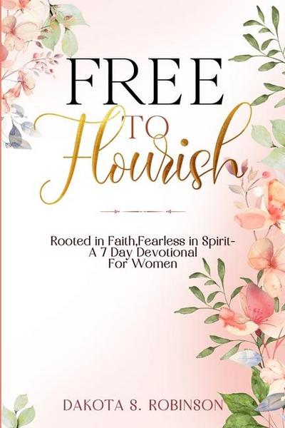 Free To Flourish