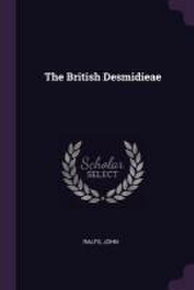 The British Desmidieae