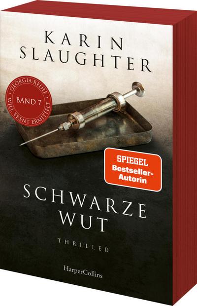 Schwarze Wut: Thriller | Ein weiterer spannungsgeladener Roman der SPIEGEL-Bestsellerautorin – Will Trent im Einsatz | Erstauflage mit limitiertem Farbschnitt (Georgia-Serie, Band 7)