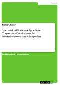 Systemidentifikation seilgestützter Tragwerke - Die dynamische Strukturantwort von Schrägseilen