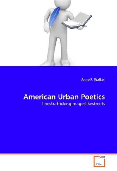 American Urban Poetics