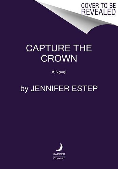 Capture the Crown (A Gargoyle Queen Novel, Band 4)