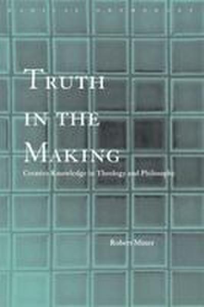 Truth in the Making