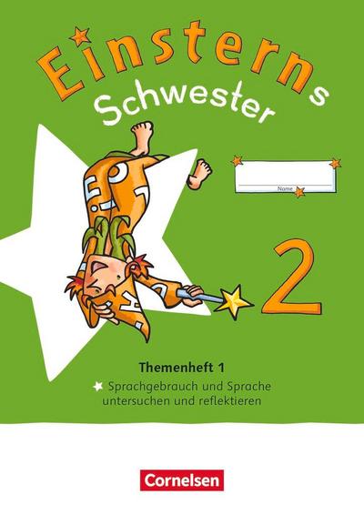 Einsterns Schwester - Sprache und Lesen 2. Schuljahr. Themenheft 1 - Verbrauchsmaterial