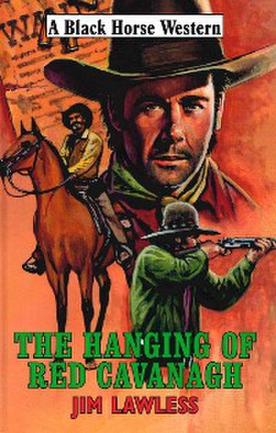 The Hanging of Red Cavanagh