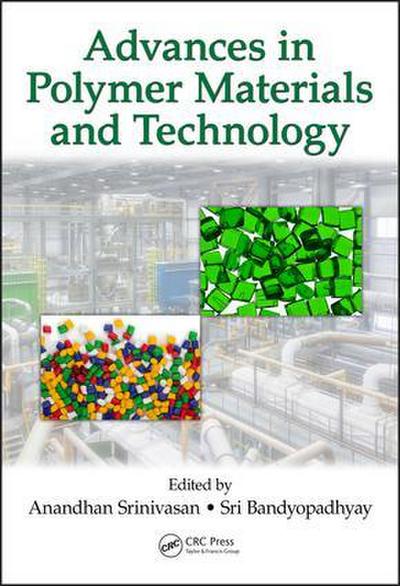 Advances in Polymer Materials and Technology