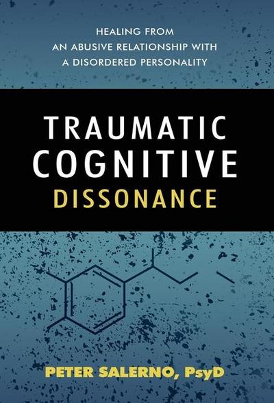 Traumatic Cognitive Dissonance