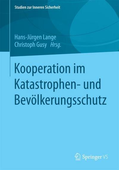Kooperation im Katastrophen- und Bevölkerungsschutz