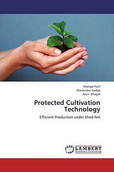 Protected Cultivation Technology